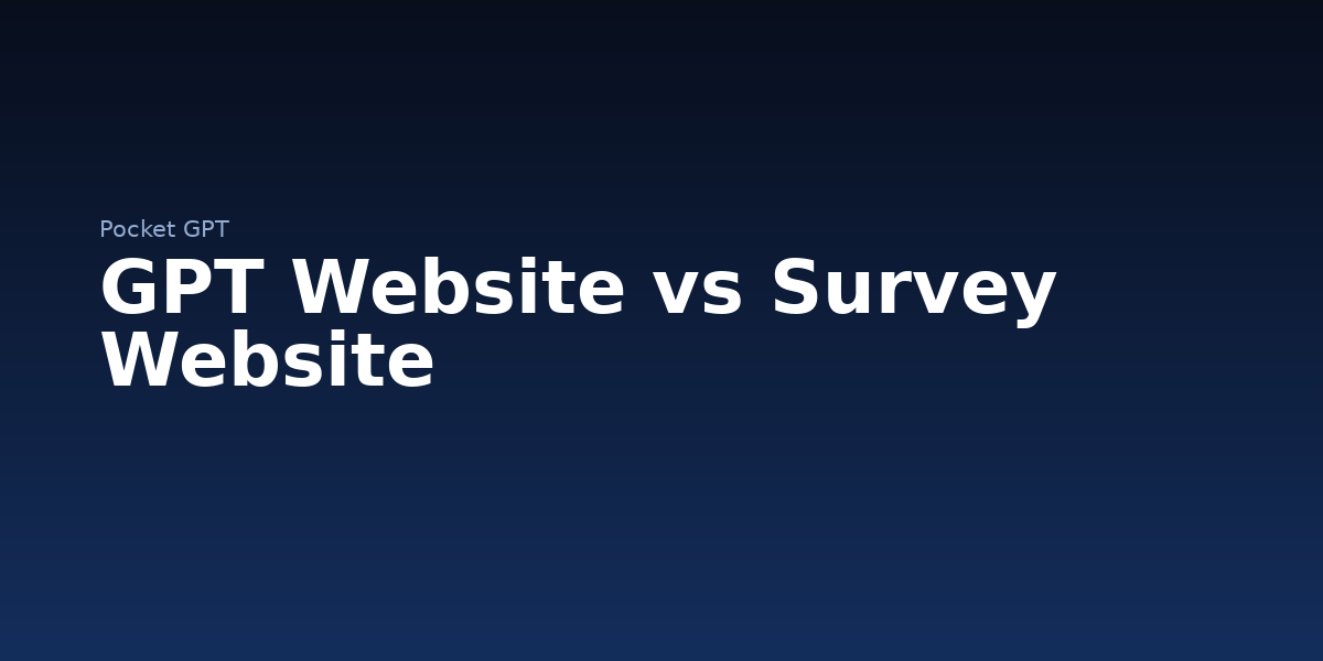 GPT Website vs Survey Website
